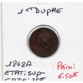 1 centime Dupré 1848 A paris Sup-