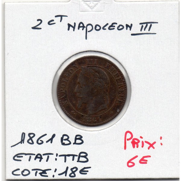 2 centimes Napoléon III tête laurée 1861 BB Strasbourg TTB