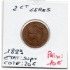 2 centimes Cérès 1889 Sup+