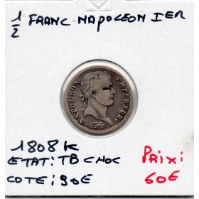 1/2 Franc Napoléon 1er 1808 K Bordeaux TB Choc