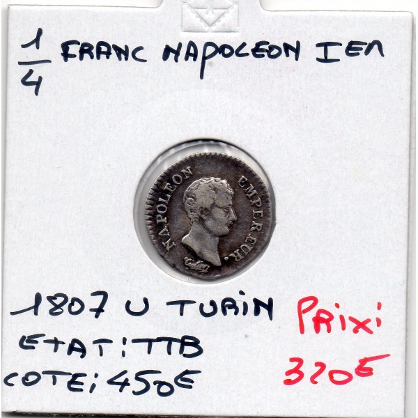 1/4 Franc Napoléon 1er 1807 U Turin TTB