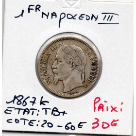 1 franc Napoléon III tête laurée 1867 K Bordeaux TB+