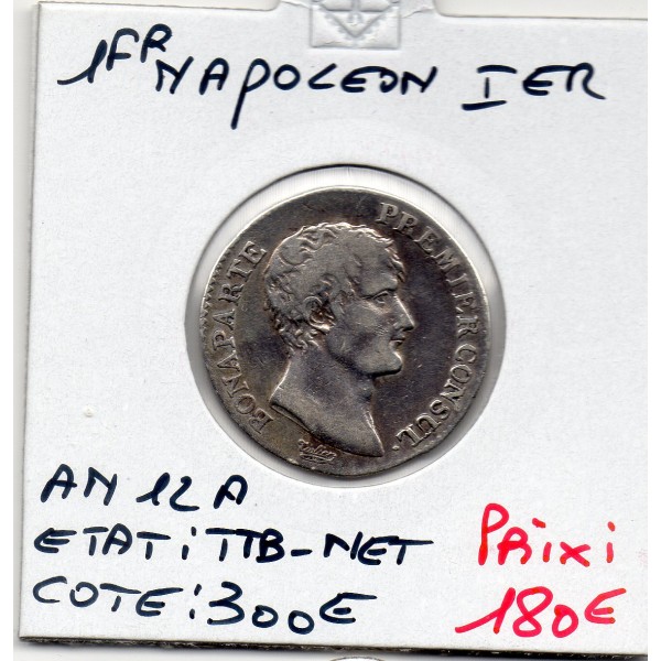 1 Franc Napoléon 1er An 12 A Paris TTB-