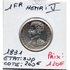 1 franc Henri V 1831 Sup tranche cannelée