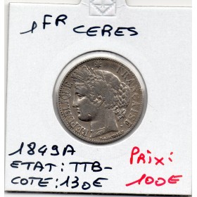 1 Franc Cérès 1849 A Paris TTB-