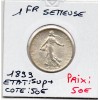 1 franc Semeuse Argent 1899 Sup+