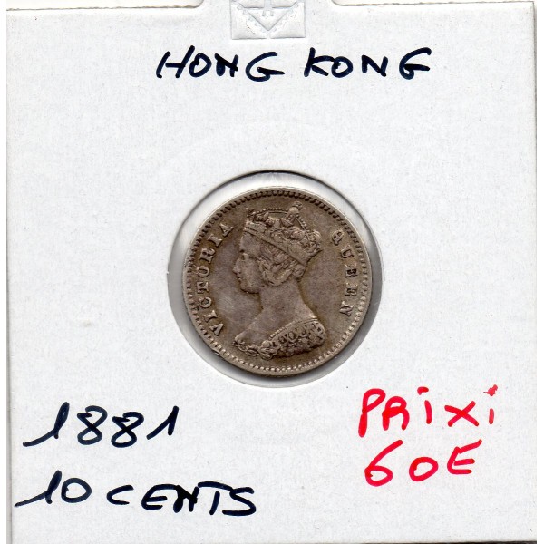 Hong Kong 10 cents 1881 Sup-, KM.6 Victoria