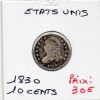 Etats Unis dime 1830 TB, KM.77 Capped Bust