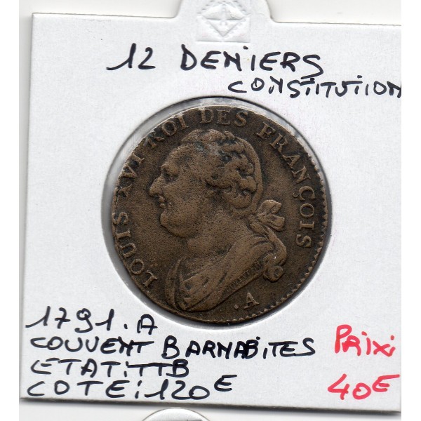 12 denier Constitution Louis XVI 1791 .A Couvent barnabites TTB, Gad.15