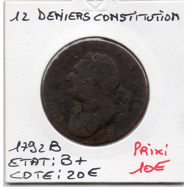 12 denier Constitution Louis XVI 1792 B Rouen B+