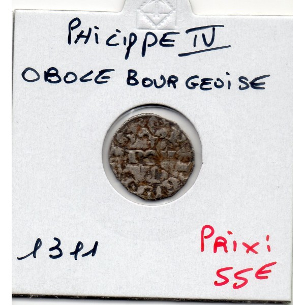 Obole bourgeoise Philippe IV (1311) TTB