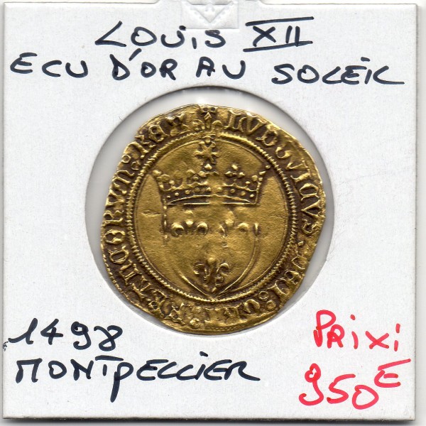 Ecu d'or au Soleil Montpellier Louis XII (1498) TTB