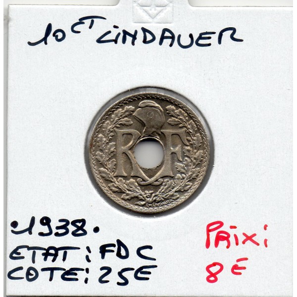 Pièce de 10 centimes Lindauer - .1938. - FDC - F.139/2