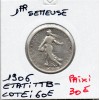 1 franc Semeuse Argent 1906 TTB-