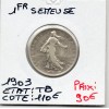 1 franc Semeuse Argent 1903 TB
