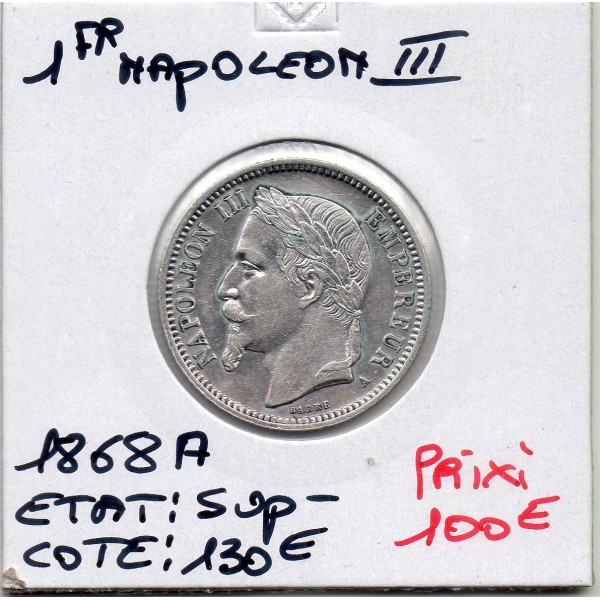 1 franc Napoléon III tête laurée 1868 A Paris Sup-