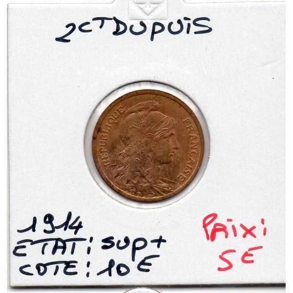 2 centimes Dupuis 1914 Sup+