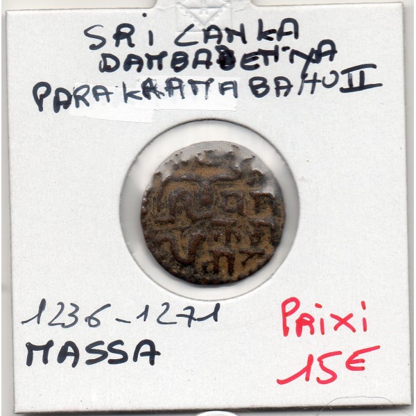 Sri Lanka, Parakramabahu II 1 Massa 1236-1271 TTB Royaume de Dambadeniya