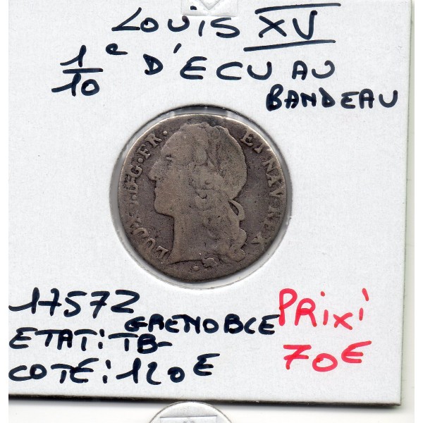 1/10 Ecu au bandeau 1757 Z Grenoble Louis XV TB-