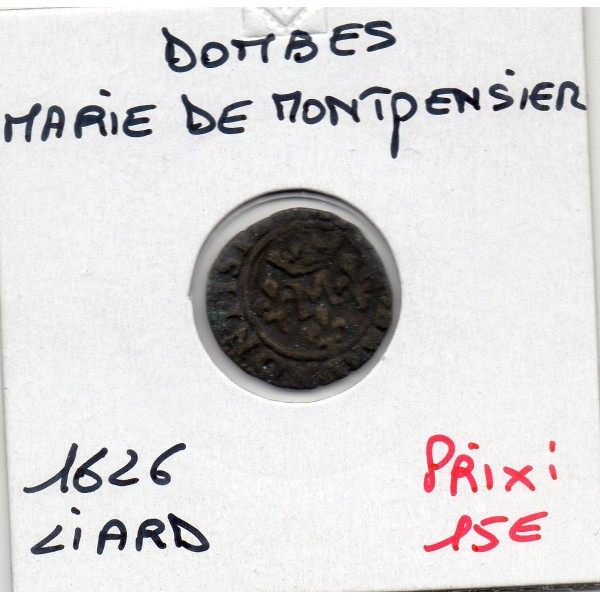 Principauté des Dombes, Marie de Bourbon Montpensier (1626) Liard TTB