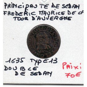 Sedan, Frederic Maurice de la tour d'Auvergne, (1635) Double de Sedan Type 13