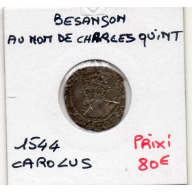 Franche Comté, Ville de Besançon, Charles Quint (1544) Carolus TTB