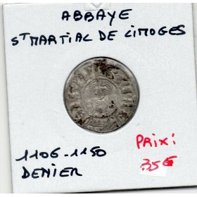 Limousin, Abbaye Saint Martial de Limoges, anonyme (1106-1150) Denier TTB