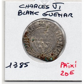 Blanc Guenar Charles VI 1ere emission (1385) TB
