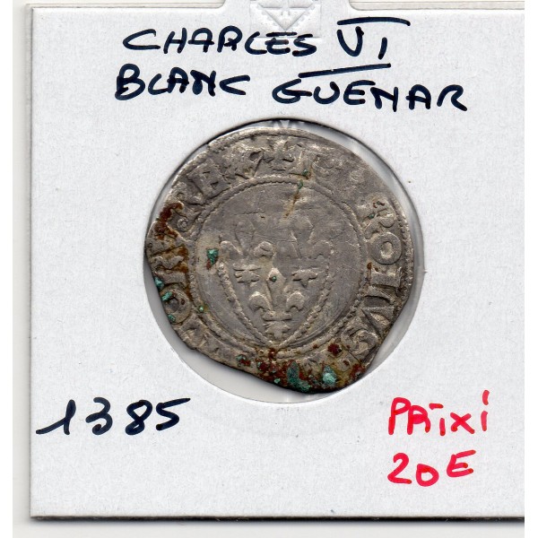 Blanc Guenar Charles VI 1ere emission (1385) TB