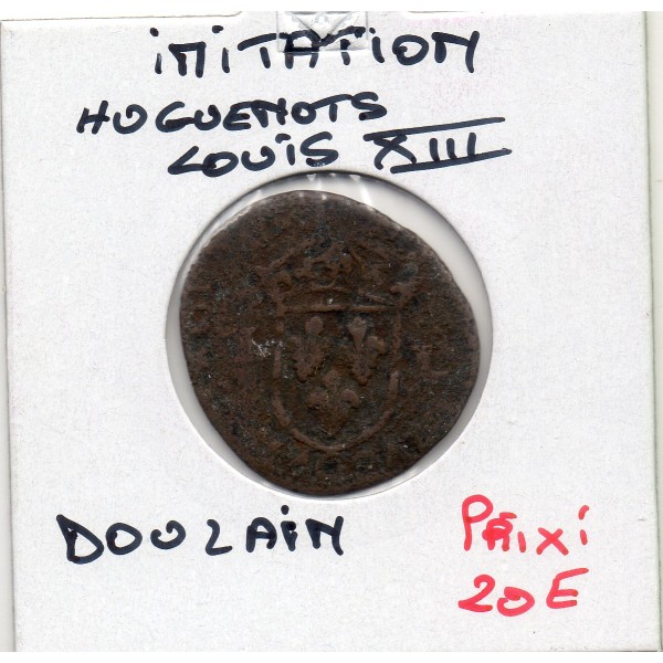 Douzain Huguenot Louis XIII TB