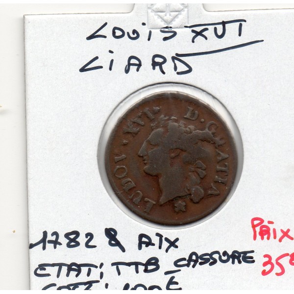 Liard 1782 & Aix Louis XVI TTB forte cassures de coin