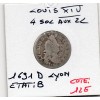 4 Sols au 2L 1692 D Lyon B Louis XIV reformé