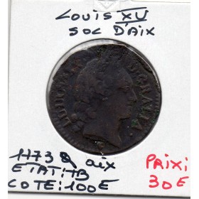 Sol d'Aix 1773 & Louis XV TB