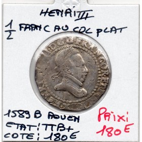 Demi Franc au col plat 1589 B Rouen Henri III TTB+