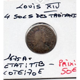 4 Sols des traitants 1675 A Paris Louis XIV TTB-