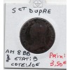 5 centimes Dupré An 8/6 BB Strasbourg B