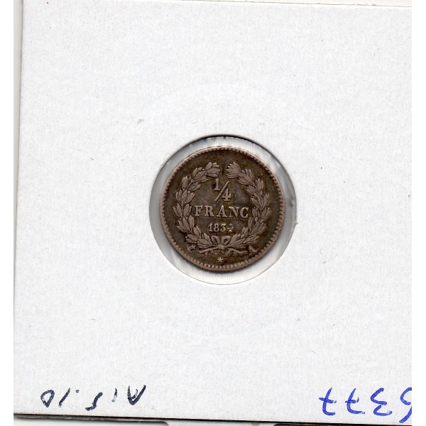1/4 Franc Louis Philippe 1834 A paris TTB