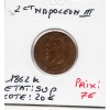 2 centimes Napoléon III tête laurée 1862 K Bordeaux Sup