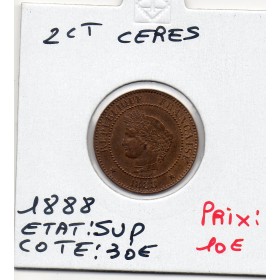 2 centimes Cérès 1888 A Sup