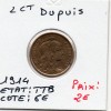 2 centimes Dupuis 1914 TTB