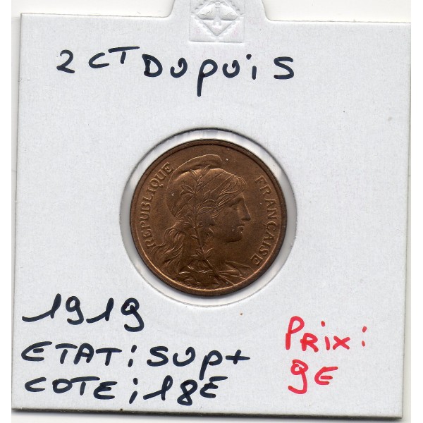2 centimes Dupuis 1919 Sup+