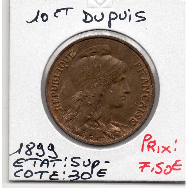 10 centimes Dupuis 1899 Sup-