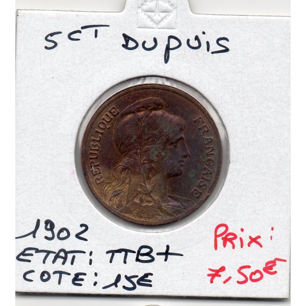 5 centimes Dupuis 1902 TTB+