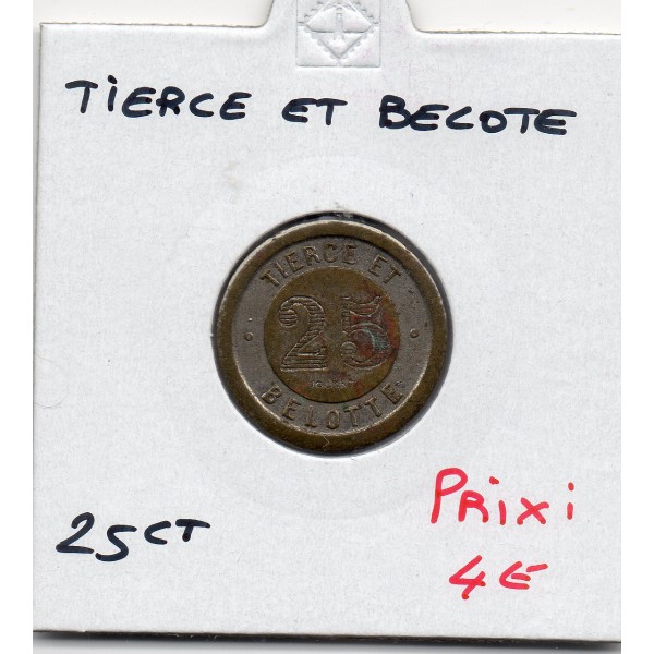 25 centimes Tierce belote ND monnaie de nécessité