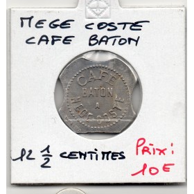 Mège Coste 12 et 1/2 centimes Café Baton Sup