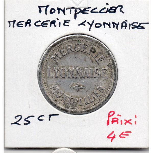 Montpellier 25 centimes Mercerie lyonnaise, TTB
