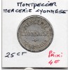 Montpellier 25 centimes Mercerie lyonnaise, TTB