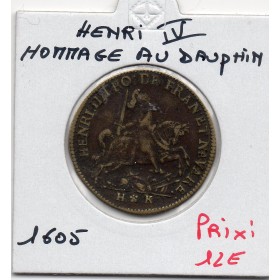 Jeton Henri IV hommage au dauphin 1605 TB