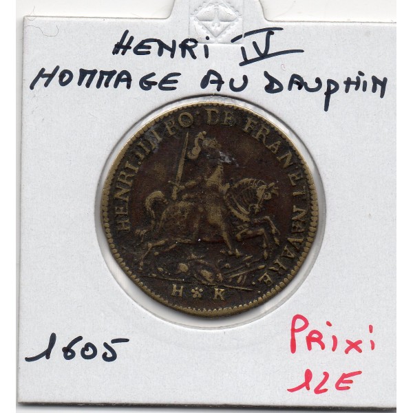 Jeton Henri IV hommage au dauphin 1605 TB
