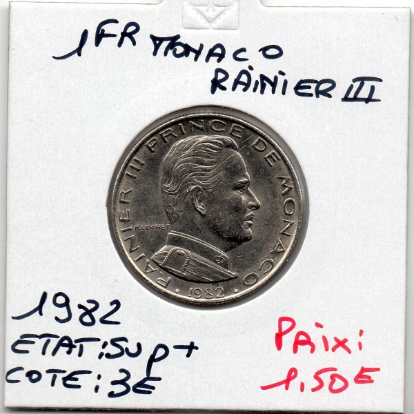 Monaco 1 Franc 1982 Sup+ Gad.150 Rainier III